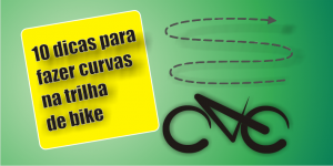 10 dicas para fazer curvas na trilha de bike